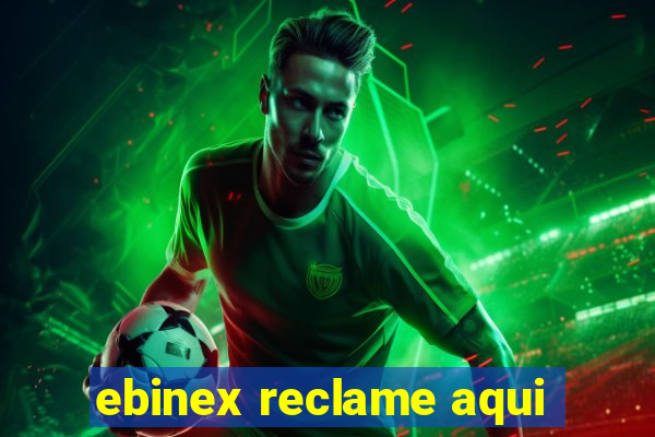 ebinex reclame aqui